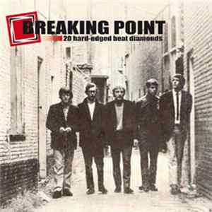 FLAC Various - Breaking Point (20 Hard-Edged Beat Diamonds)
