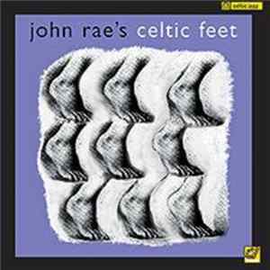 FLAC John Rae's Celtic Feet - John Rae's Celtic Feet