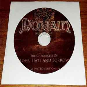 FLAC Domain - The Chronicles Of Love, Hate And Sorrow