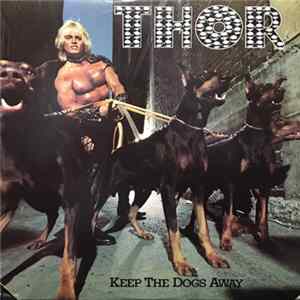 FLAC Thor - Keep The Dogs Away