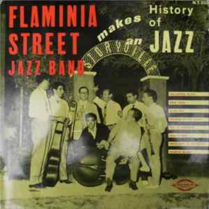 FLAC Flaminia Street Jazz Band - Flaminia Street Jazz Band Makes An History Of Jazz