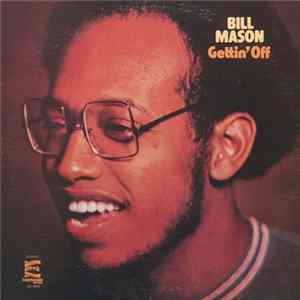 FLAC Bill Mason - Gettin' Off
