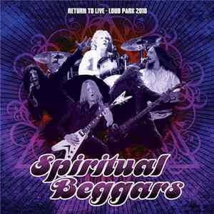 FLAC Spiritual Beggars - Return To Live - Loud Park 2010