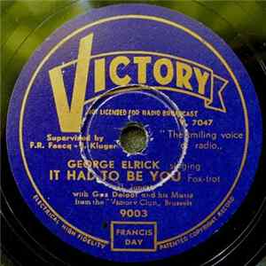 FLAC George Elrick With Gus Deloof And His Music From The "Victory Club" Brussels - It Had To Be You / Is You Is, Or Is You Ain't