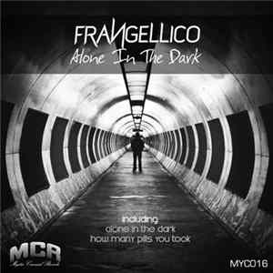 FLAC Frangellico - Alone In The Dark