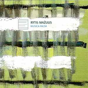 FLAC Rytis Mažulis - Musica Falsa