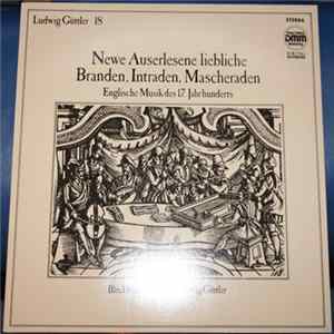 FLAC Blechbläserensemble Ludwig Güttler - Newe Auserlesene Liebliche Branden, Intraden, Mascheraden (Englische Musik Des 17. Jahrhunderts)
