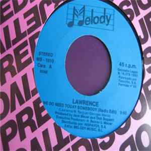 FLAC Lawrence - We Do Need Today Somebody