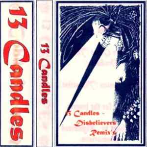 FLAC 13 Candles - Disbelievers (Remix's)