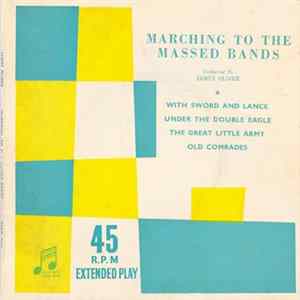 FLAC Grand Massed Brass Bands Conducted By James Oliver - Marching To The Massed Bands