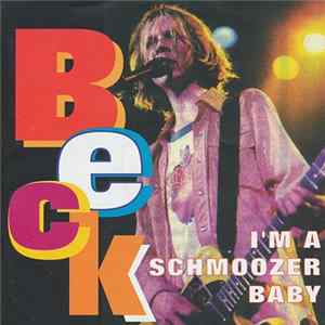 FLAC Beck - I'm A Schmoozer Baby