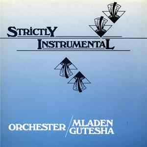 FLAC Orchester Mladen Gutesha - Strictly Instrumental