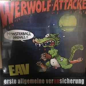 FLAC EAV Erste Allgemeine Verunsicherung - Werwolf-Attacke! (Monsterball Ist Überall!!)
