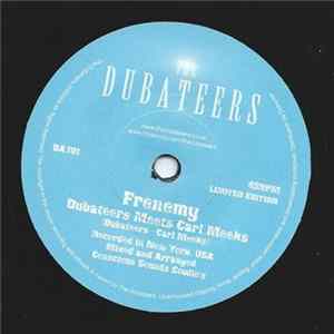 FLAC Dubateers Meets Carl Meeks - Frenemy