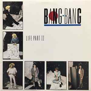 FLAC Bang-Bang - Life Part II