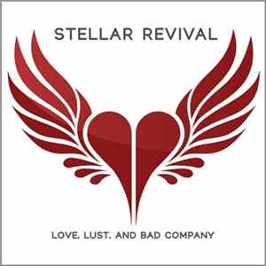 FLAC Stellar Revival - Love, Lust, And Bad Company