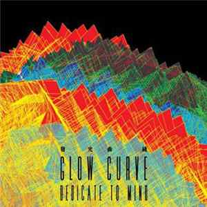 FLAC Glow Curve - Dedicate To Mind