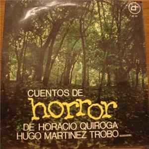FLAC Hugo Martinez Trobo - Horacio Quiroga: Cuentos De Horror