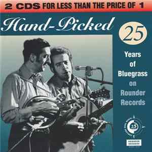 FLAC Various - Hand-Picked: 25 Years Of Bluegrass Music On Rounder Records