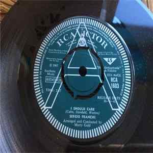 FLAC Sergio Franchi - I Should Care / There Goes My Heart