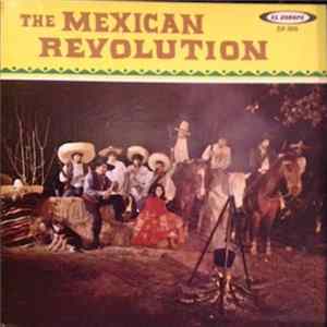 FLAC The Mexican Revolution - The Mexican Revolution