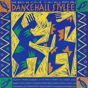 FLAC Various - Dancehall Stylee (The Best Of Reggae Dancehall Music Vol. 2)