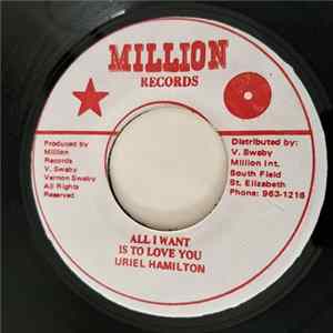 FLAC Uriel Hamilton - All I Want Is To Love You