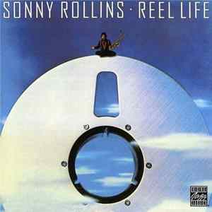 FLAC Sonny Rollins - Reel Life