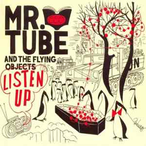 FLAC Mr. Tube And The Flying Objects - Listen Up