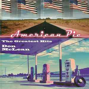 FLAC Don McLean - American Pie - The Greatest Hits