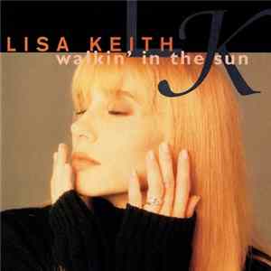 FLAC Lisa Keith - Walkin' In The Sun