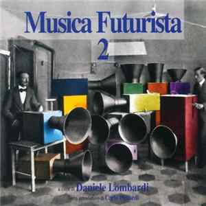 FLAC Daniele Lombardi - Musica Futurista 2