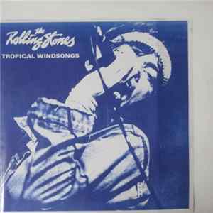 FLAC The Rolling Stones - Tropical Windsongs