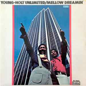FLAC Young Holt Unlimited - Mellow Dreamin'