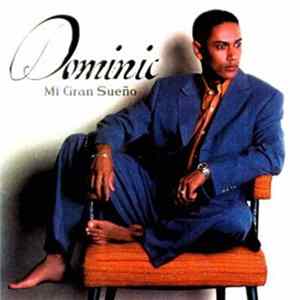 FLAC Dominic - Mi Grand Sueno