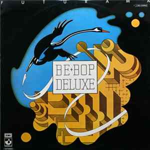 FLAC Be+Bop Deluxe - Futurama