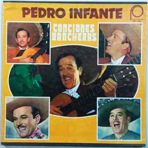 FLAC Pedro Infante - Canciones Rancheras