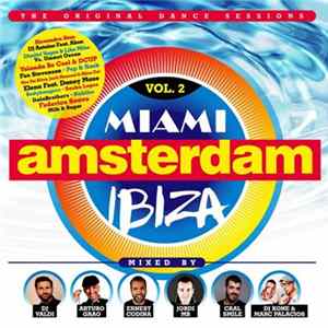 FLAC Various - Miami Amsterdam Ibiza Vol. 2