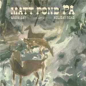 FLAC Matt Pond PA - Snow Day / Holiday Road