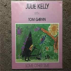 FLAC Julie Kelly With Tom Garvin - Some Other Time