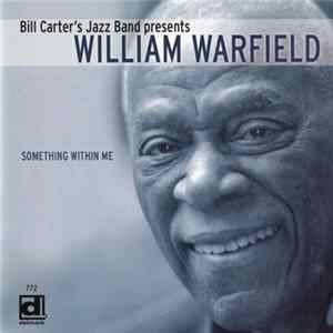 FLAC William Warfield - Something Within Me