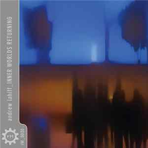 FLAC Andrew Lahiff - Inner Worlds Returning