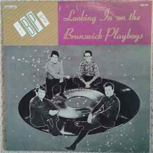 FLAC The B.P.'s - Looking In On The Brunswick Playboys