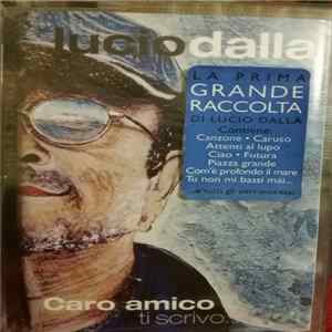 FLAC Lucio Dalla - Caro Amico Ti Scrivo...