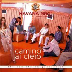 FLAC Havana NRG! - Camino Al Cielo