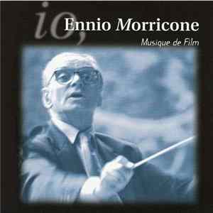 FLAC Ennio Morricone - Io, Ennio Morricone - Musique De Film