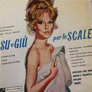 FLAC The Michael Sammes Singers, Ivor Raymonde And The Pinewood Studio Orchestra Conducted By Philip Green - Su E Giù Per Le Scale (Upstairs And Downstairs)