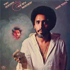 FLAC Tony Silvester & The New Ingredient - Magic Touch