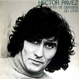FLAC Hector Pavez - Chants Et Danses Du Chili