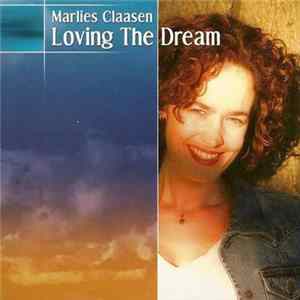 FLAC Marlies Claasen - Loving The Dream